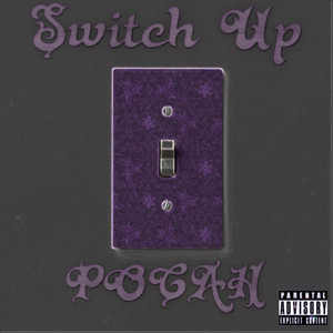 Switch Up (Explicit)