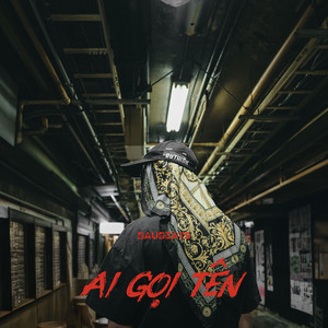 Ai Gọi Tên (Explicit)