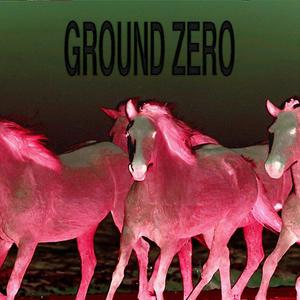 GROUND ZERO (Explicit)