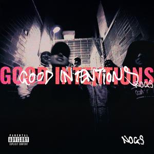 Good Intentions (Explicit)