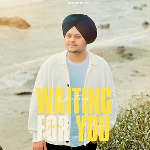 Waiting For You