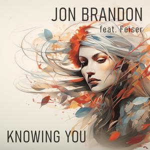 Knowing You (feat. Feiser)