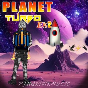 Planet Turbo Ep. 2 (Explicit)