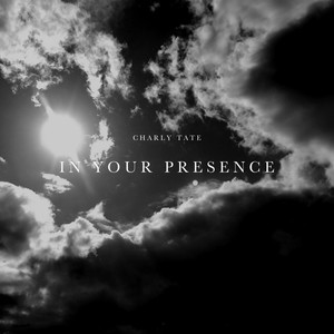 In Your Presence