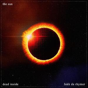 The sun(feat. Jakk da rhymer) (Explicit)