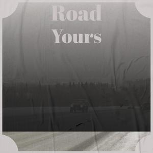 Road Yours