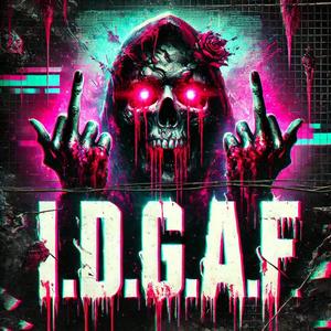 I.D.G.A.F (Explicit)