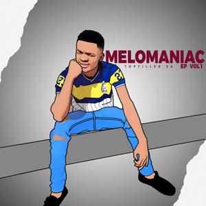 MELOMANIAC EP VOL 1