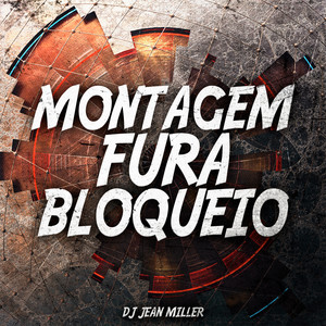 Montagem Fura Bloqueio (Explicit)