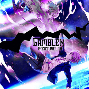 Gamblen (Explicit)