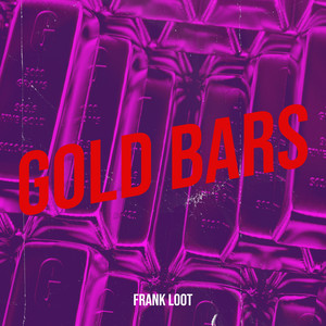 Gold Bars (Explicit)