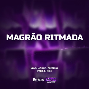 Magrão Ritmada (Explicit)