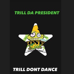 Trill Don't Dance (Explicit)