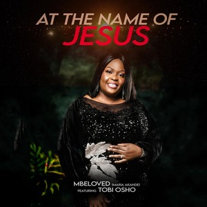 At the Name of Jesus (feat. Tobi Osho)