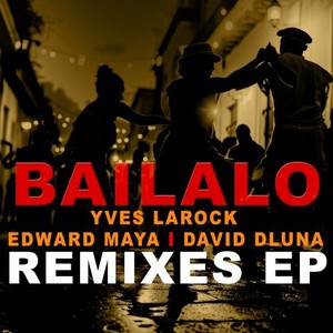 Bailalo ( Remixes)