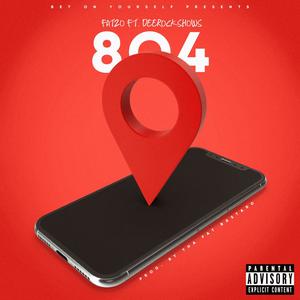 804 (feat. DeeRockShows) (Explicit)