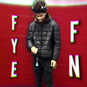 FYE FN (Explicit)