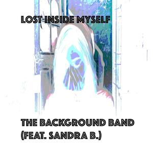 Lost Inside Myself (feat. Sandra B.)