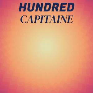 Hundred Capitaine