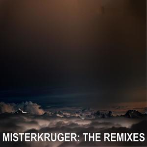 Misterkruger: The Remixes