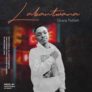 Labantwana (Explicit)