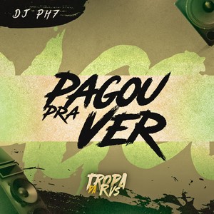Pagou pra Ver (Explicit)