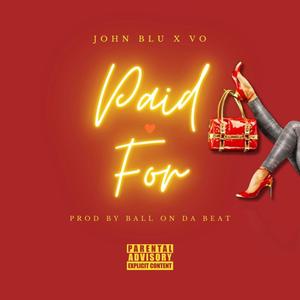 PAID FOR (feat. VO) (Radio Edit)