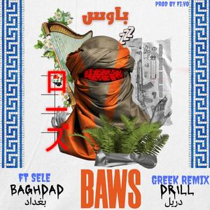 BAGHDAD DRILL (feat. FI:VO) [SELE Remix GREEK REMIX] [Explicit]