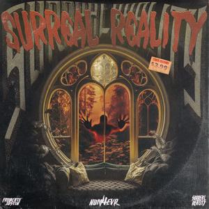 SURREAL REALITY (Explicit)