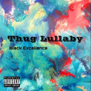 Thug Lullaby (Explicit)