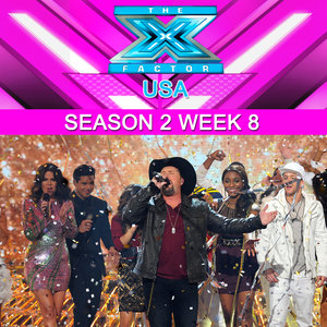 The X Factor 2012: Season 2 Week 8 (Final) (2012年X音素：第2季 第8周（决赛）)