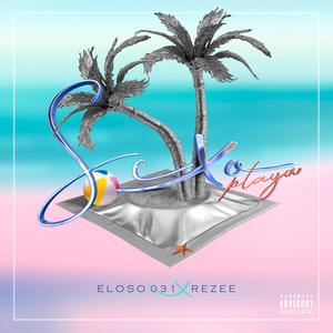 Sexo y Playa (feat. Rezee) [Explicit]