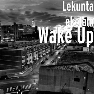 Wake Up (Explicit)