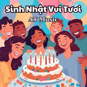 Sinh Nhật Vui Tươi (Explicit)