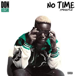 No Time (Freestyle) (Explicit)