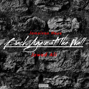 Back Against the Wall (Explicit)