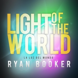 Light of the World (La Luz Del Mundo)