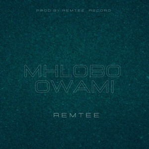 MHLOBO WAMI (Radio Edit)