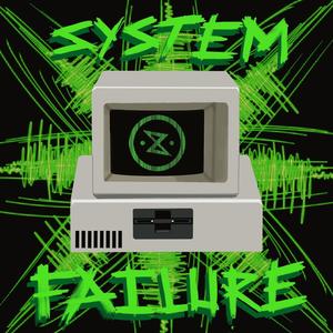 System Failure