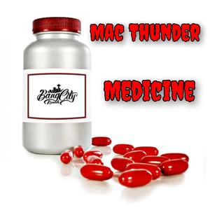 Mac Thunder "Medicine" (Explicit)