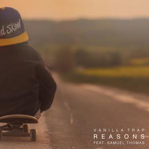 Reasons (feat. Samuel Thomas) [Explicit]