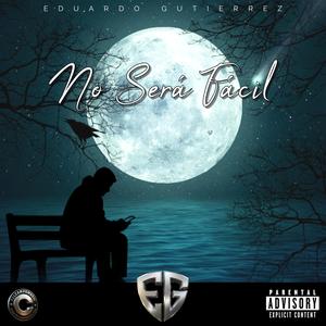No Sera Facil