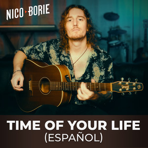 Time Of Your Life (Español)