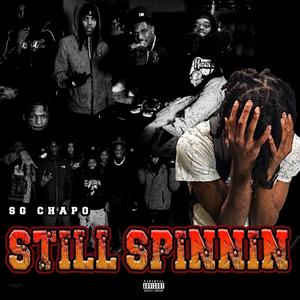 STILL SPINNIN (Explicit)