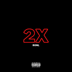 2X (Explicit)