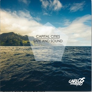 Safe And Sound (Carlos Serrano Remix)