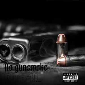 No GunSmoke (Explicit)