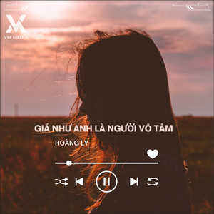 Giá Như Anh Là Người Vô Tâm (Lofi)