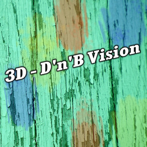 D'n'B Vision