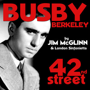 Busby Berkeley by Jim McGlinn & London Sinfonietta